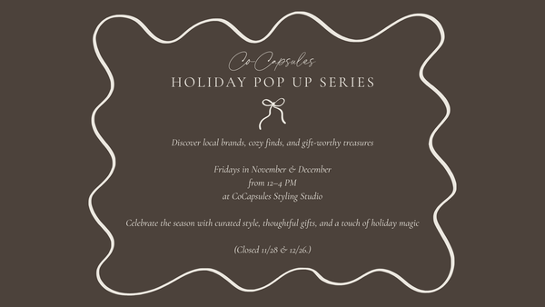 Holiday Pop Up Series: Cozy Finds, Local Brands & a Touch of Magic
